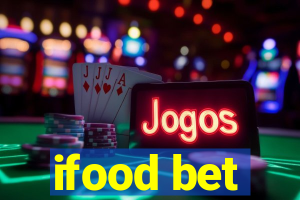 ifood bet
